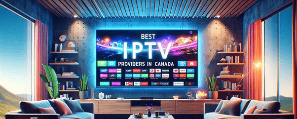 Benefits of IPTV for Quebec Residents